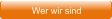 Wer wir sind